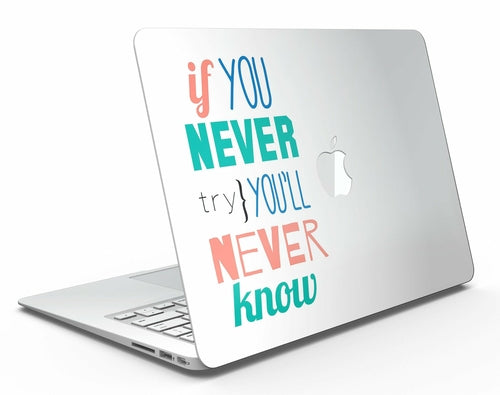If You Never Try You Never Know - MacBook Air Skin Kit