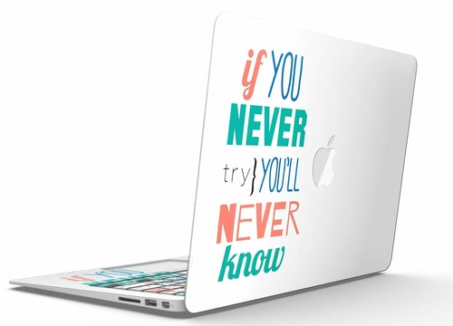 If You Never Try You Never Know - MacBook Air Skin Kit